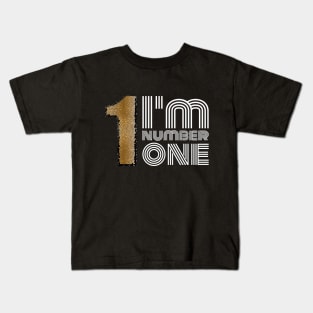 I'm Number One Kids T-Shirt